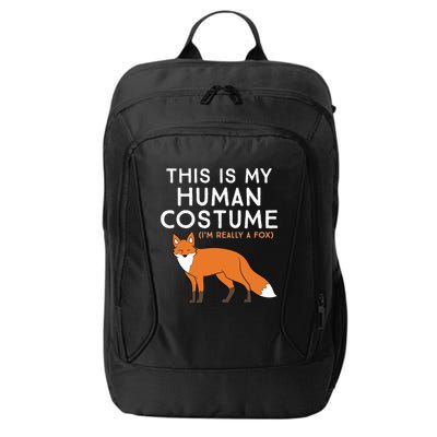 Fox Lover This Is My Hu Costume IM Really A Fox Gift City Backpack