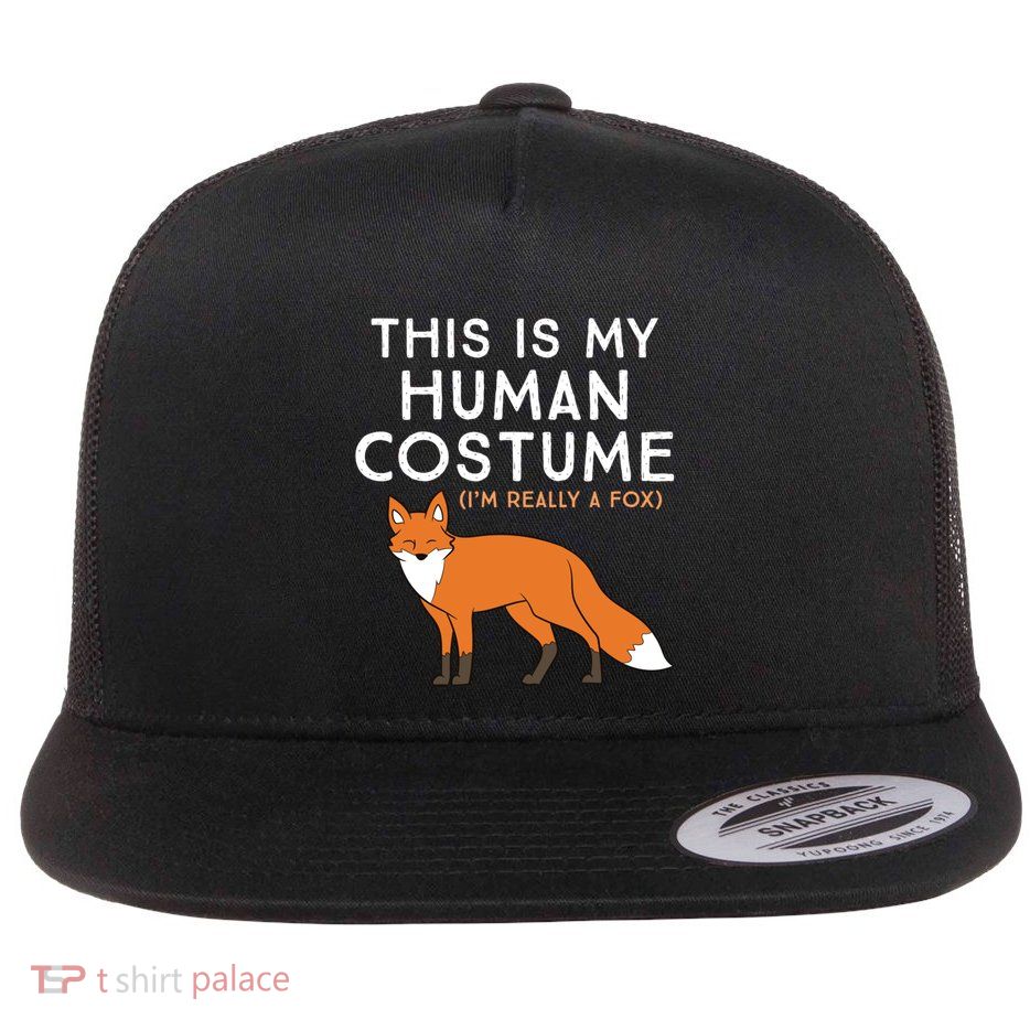 Fox Lover This Is My Hu Costume IM Really A Fox Gift Flatbill Hat