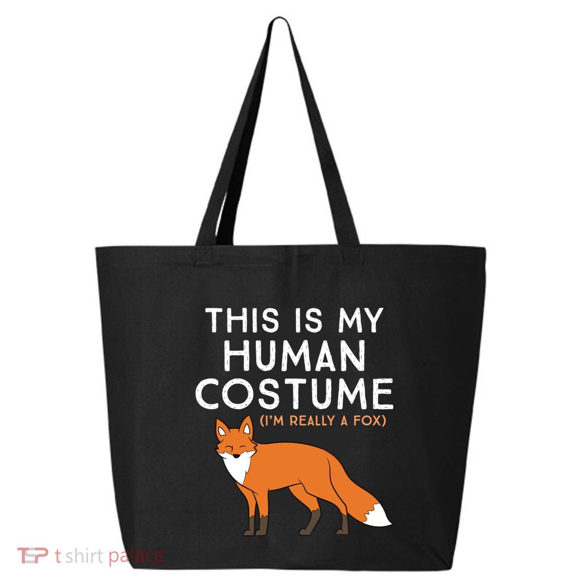 Fox Lover This Is My Hu Costume IM Really A Fox Gift 25L Jumbo Tote