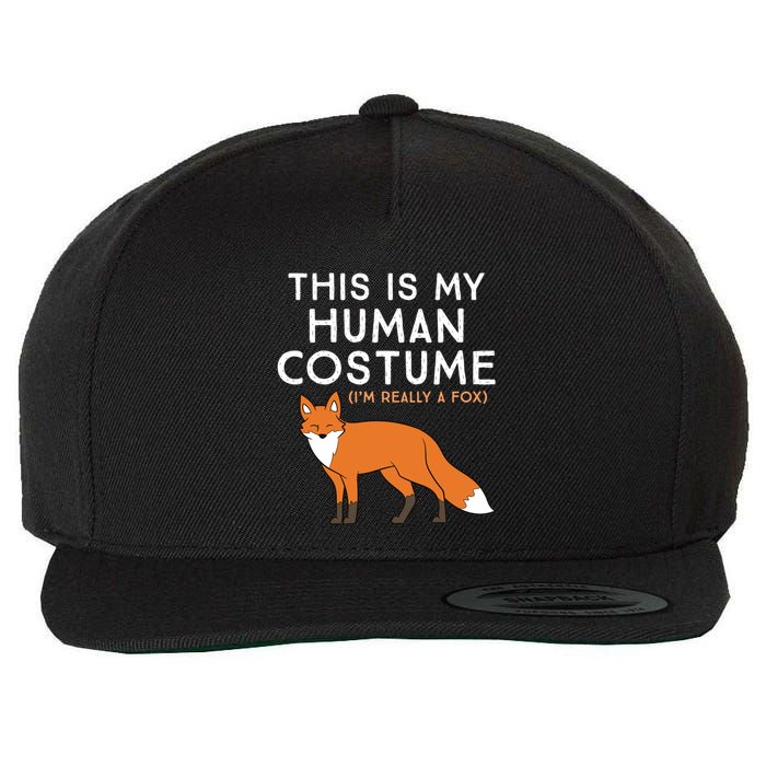 Fox Lover This Is My Hu Costume IM Really A Fox Gift Wool Snapback Cap