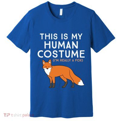 Fox Lover This Is My Hu Costume IM Really A Fox Gift Premium T-Shirt