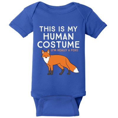Fox Lover This Is My Hu Costume IM Really A Fox Gift Baby Bodysuit
