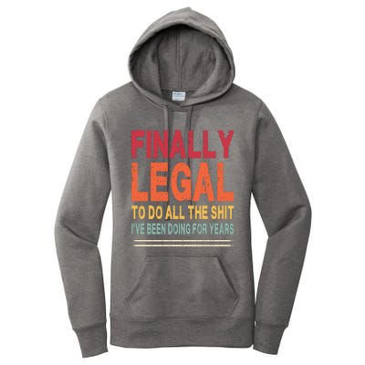 Finally Legal To Do Retro Women's Pullover Hoodie