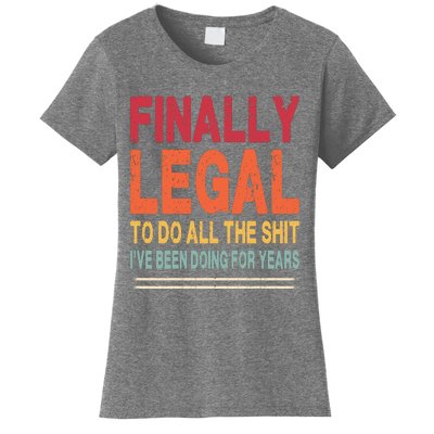 Finally Legal To Do Retro Women's T-Shirt