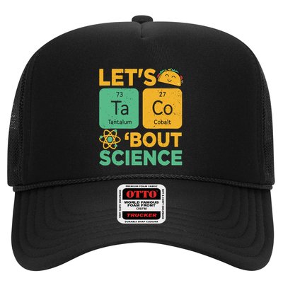 Funny Lets Tacos Bout Scienceshirt Scientist Teacher Trucker Hat