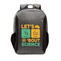 Funny Lets Tacos Bout Scienceshirt Scientist Teacher Vector Backpack