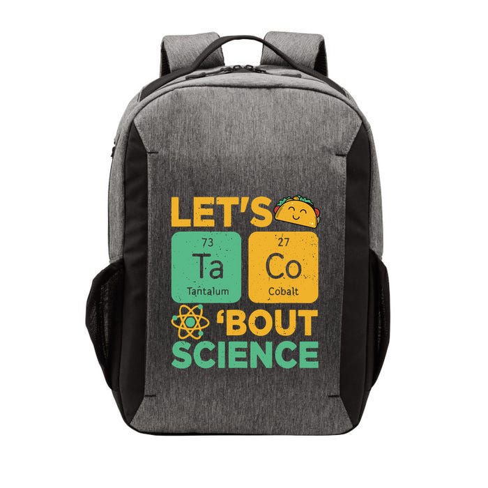 Funny Lets Tacos Bout Scienceshirt Scientist Teacher Vector Backpack