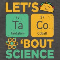 Funny Lets Tacos Bout Scienceshirt Scientist Teacher Vector Backpack