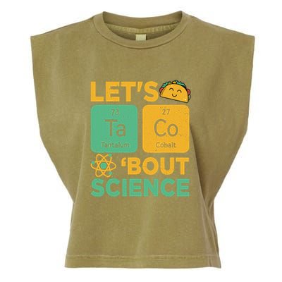Funny Lets Tacos Bout Scienceshirt Scientist Teacher Garment-Dyed Women's Muscle Tee