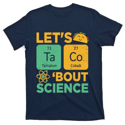 Funny Lets Tacos Bout Scienceshirt Scientist Teacher T-Shirt