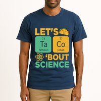 Funny Lets Tacos Bout Scienceshirt Scientist Teacher Tall T-Shirt