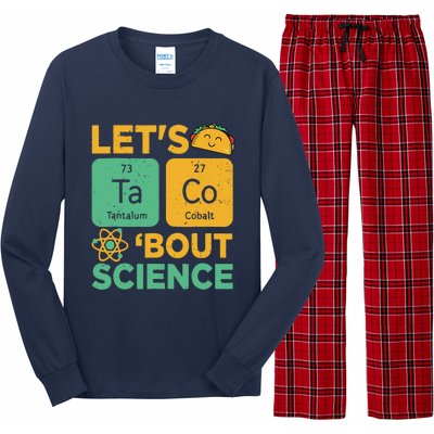 Funny Lets Tacos Bout Scienceshirt Scientist Teacher Long Sleeve Pajama Set