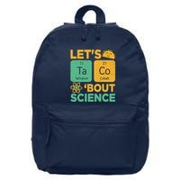 Funny Lets Tacos Bout Scienceshirt Scientist Teacher 16 in Basic Backpack