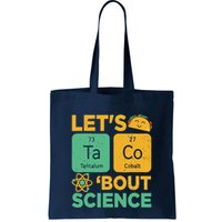 Funny Lets Tacos Bout Scienceshirt Scientist Teacher Bag