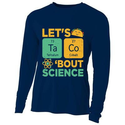 Funny Lets Tacos Bout Scienceshirt Scientist Teacher Cooling Performance Long Sleeve Crew