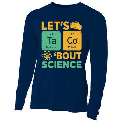 Funny Lets Tacos Bout Scienceshirt Scientist Teacher Cooling Performance Long Sleeve Crew