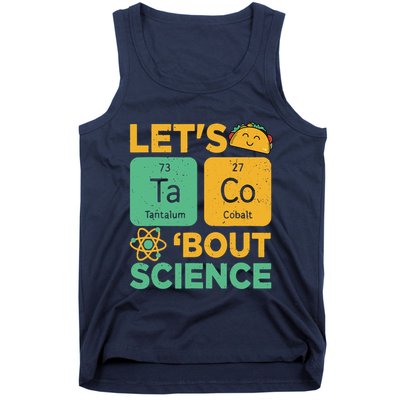 Funny Lets Tacos Bout Scienceshirt Scientist Teacher Tank Top