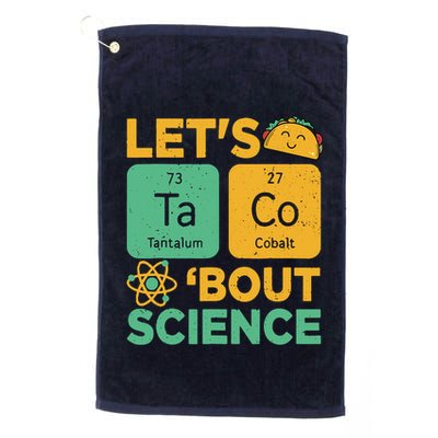 Funny Lets Tacos Bout Scienceshirt Scientist Teacher Golf Towel