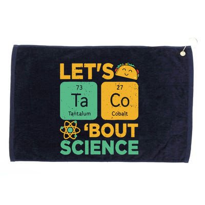 Funny Lets Tacos Bout Scienceshirt Scientist Teacher Grommeted Golf Towel