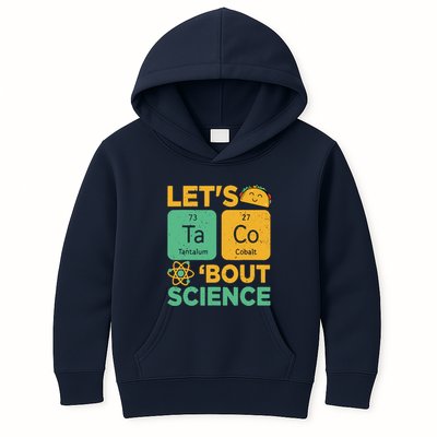 Funny Lets Tacos Bout Scienceshirt Scientist Teacher Kids Hoodie