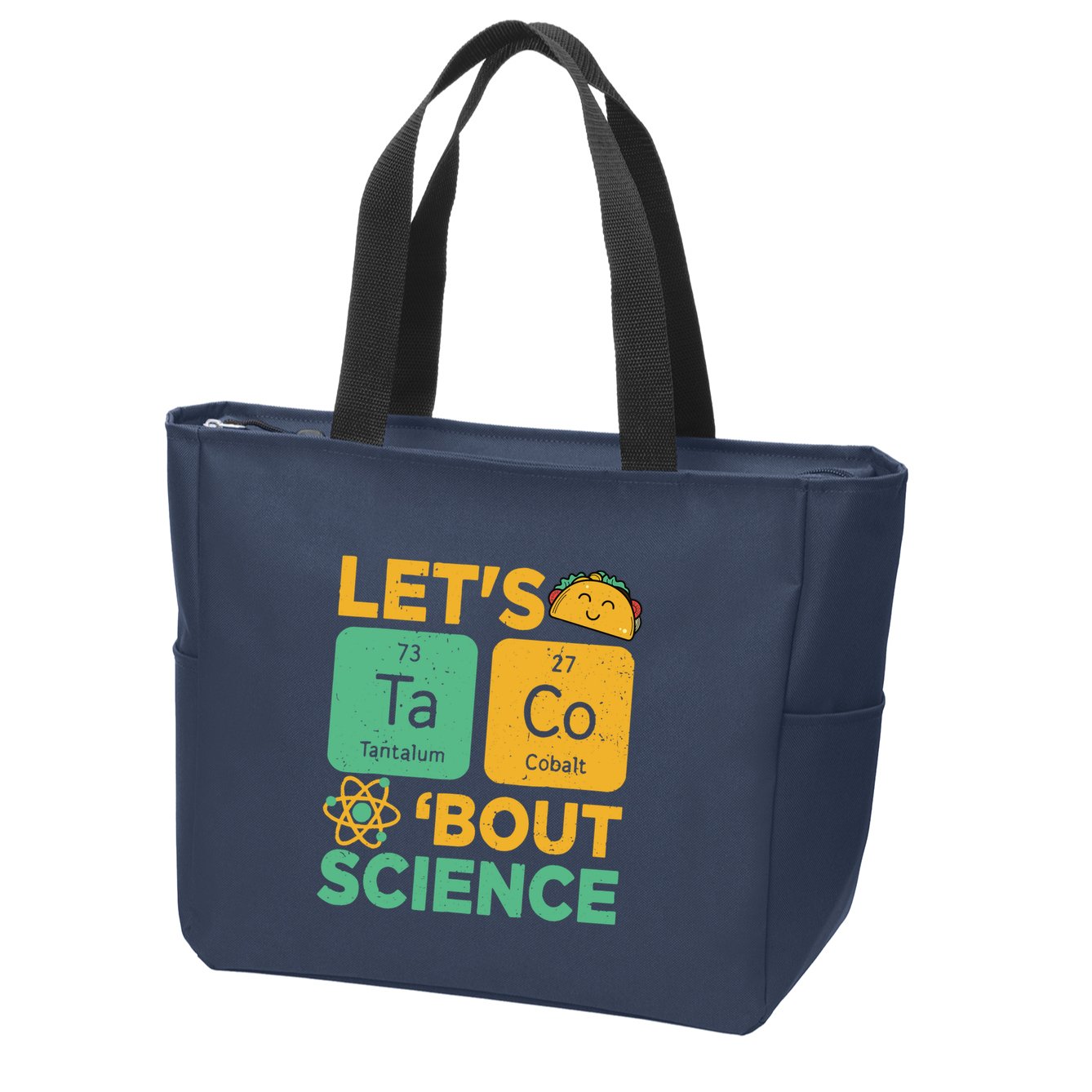 Funny Lets Tacos Bout Scienceshirt Scientist Teacher Zip Tote Bag