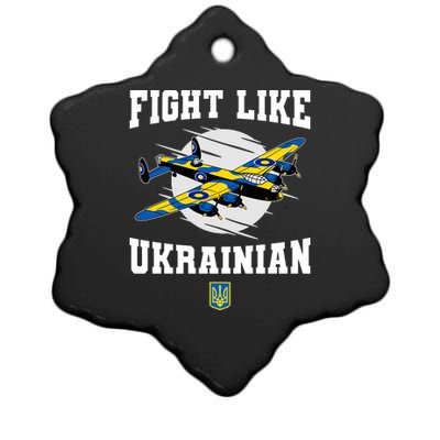 Fight Like Ukrainian I Stand With Ukraine Support Ceramic Star Ornament