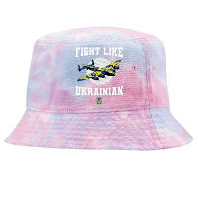 Fight Like Ukrainian I Stand With Ukraine Support Tie-Dyed Bucket Hat