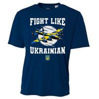 Fight Like Ukrainian I Stand With Ukraine Support Cooling Performance Crew T-Shirt