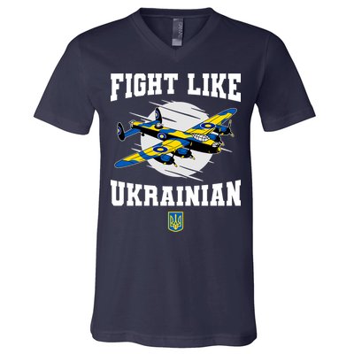 Fight Like Ukrainian I Stand With Ukraine Support V-Neck T-Shirt