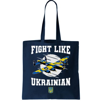 Fight Like Ukrainian I Stand With Ukraine Support Tote Bag