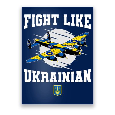 Fight Like Ukrainian I Stand With Ukraine Support Poster