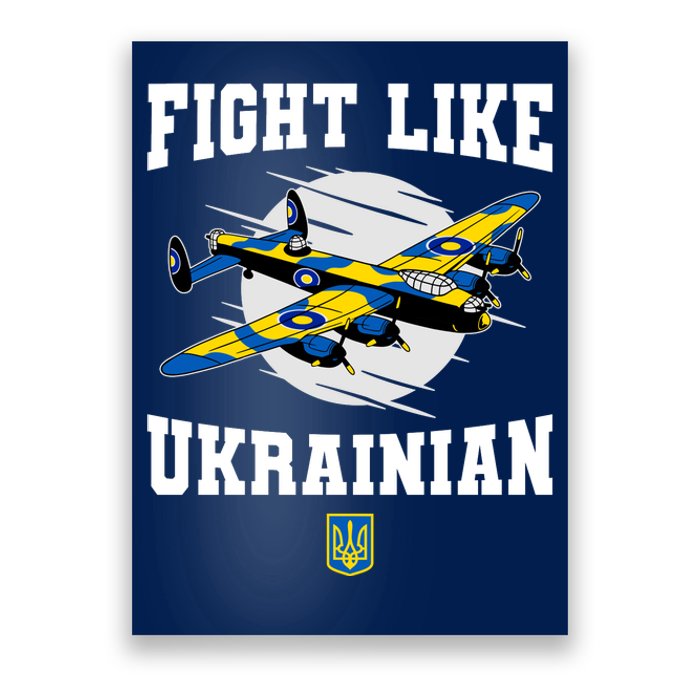 Fight Like Ukrainian I Stand With Ukraine Support Poster