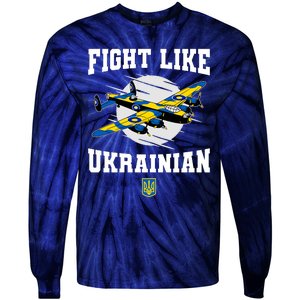 Fight Like Ukrainian I Stand With Ukraine Support Tie-Dye Long Sleeve Shirt