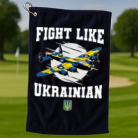 Fight Like Ukrainian I Stand With Ukraine Support Golf Towel