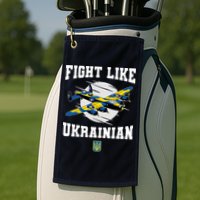 Fight Like Ukrainian I Stand With Ukraine Support Golf Towel