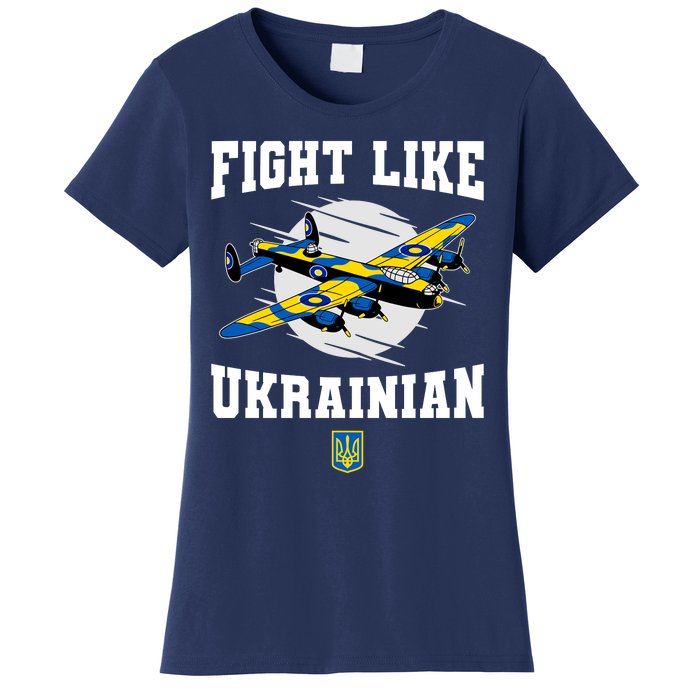 Fight Like Ukrainian I Stand With Ukraine Support Women's T-Shirt