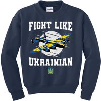 Fight Like Ukrainian I Stand With Ukraine Support Kids Sweatshirt