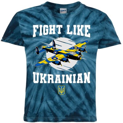 Fight Like Ukrainian I Stand With Ukraine Support Kids Tie-Dye T-Shirt