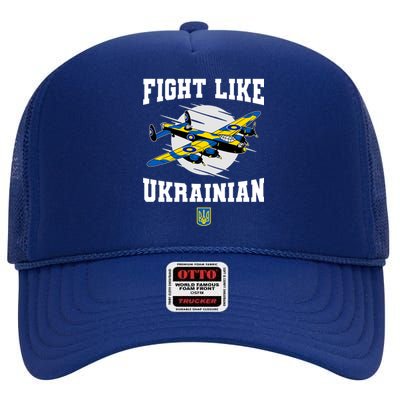 Fight Like Ukrainian I Stand With Ukraine Support High Crown Mesh Back Trucker Hat