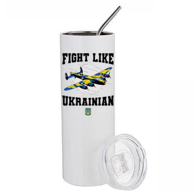 Fight Like Ukrainian I Stand With Ukraine Support Stainless Steel Tumbler