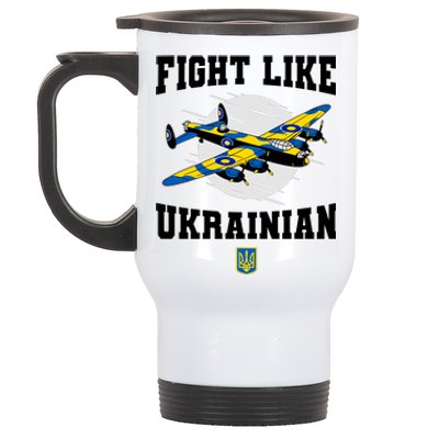 Fight Like Ukrainian I Stand With Ukraine Support Stainless Steel Travel Mug