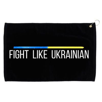 Fight Like Ukrainian Grommeted Golf Towel