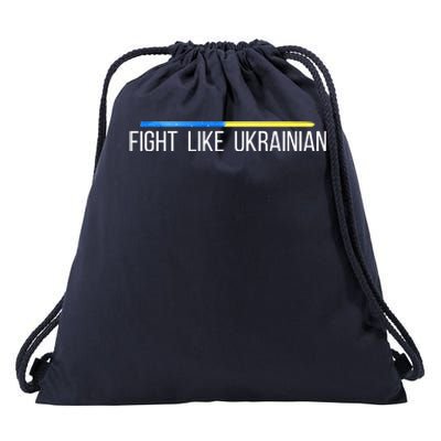 Fight Like Ukrainian Drawstring Bag