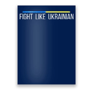 Fight Like Ukrainian Poster