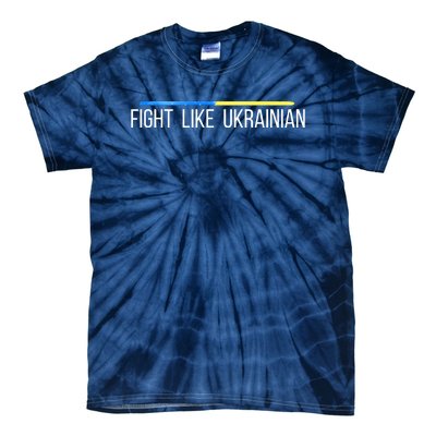 Fight Like Ukrainian Tie-Dye T-Shirt