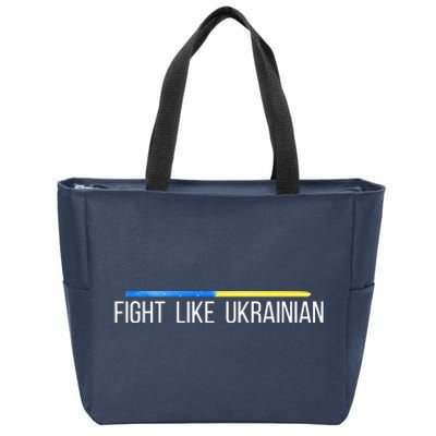 Fight Like Ukrainian Zip Tote Bag