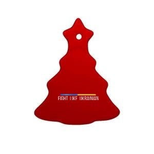 Fight Like Ukrainian Ceramic Tree Ornament