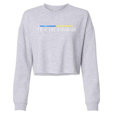 Fight Like Ukrainian Cropped Pullover Crew