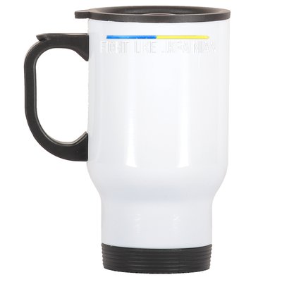 Fight Like Ukrainian Stainless Steel Travel Mug