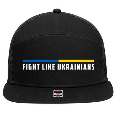 Fight Like Ukrainians 7 Panel Mesh Trucker Snapback Hat